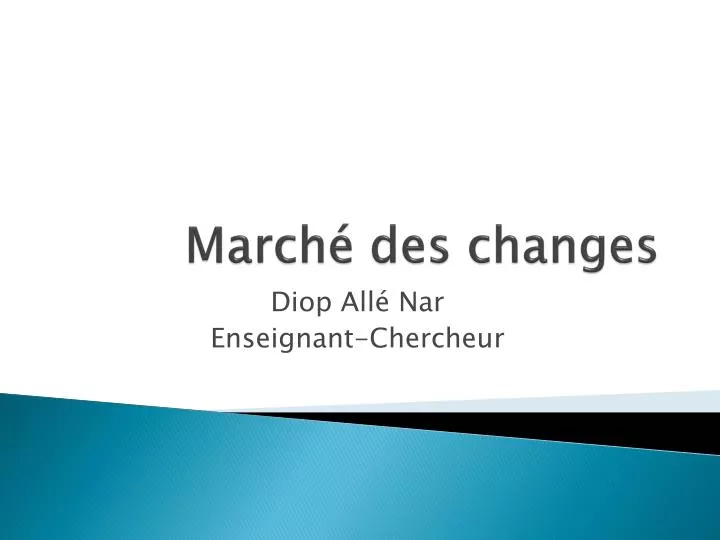 march des changes