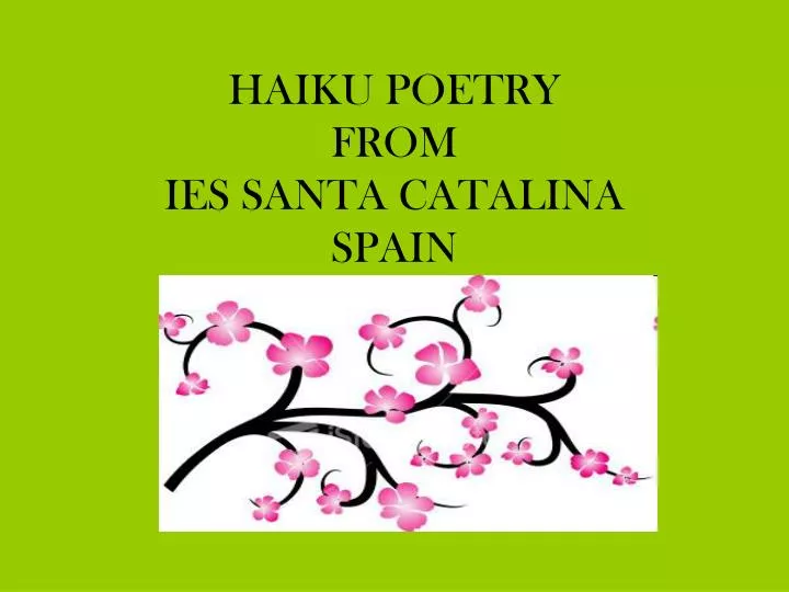 haiku poetry from ies santa catalina spain