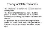 Theory of Plate Tectonics - slide 1
