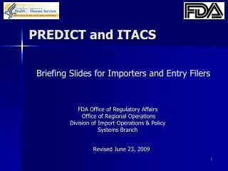 PREDICT and ITACS