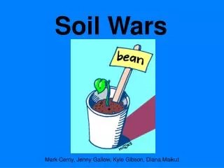Soil Wars