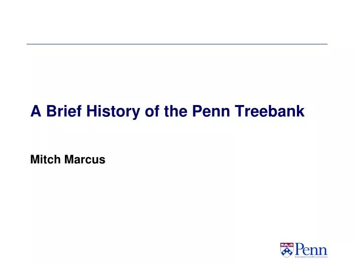 a brief history of the penn treebank