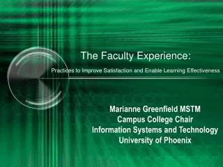 The Faculty Experience: Practices to Improve Satisfaction and Enable Learning Effectiveness