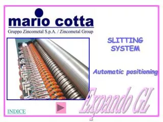 SLITTING SYSTEM Automatic positioning