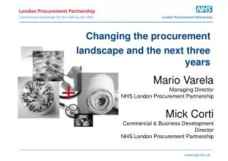 Changing the procurement landscape and the next three years
