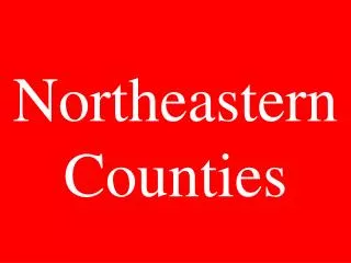 Northeastern Counties