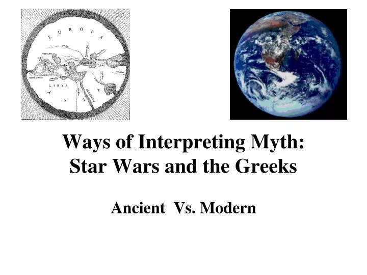 ways of interpreting myth star wars and the greeks