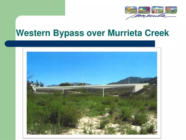 western bypass over murrieta creek