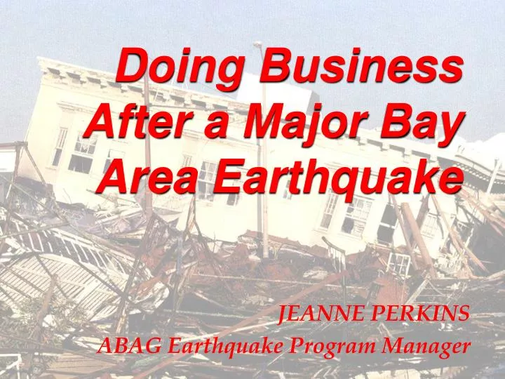 doing business after a major bay area earthquake