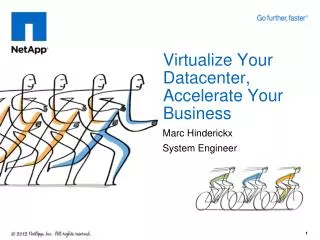 Virtualize Your Datacenter, Accelerate Your Business
