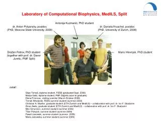 Laboratory of Computational Biophysics, MedILS, Split