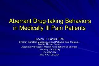 Aberrant Drug-taking Behaviors in Medically Ill Pain Patients