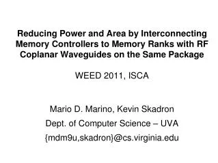 Reducing Power and Area by Interconnecting Memory Controllers to Memory Ranks with RF Coplanar Waveguides on the Same Pa