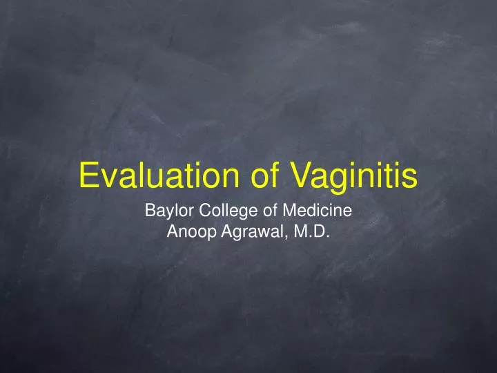 evaluation of vaginitis