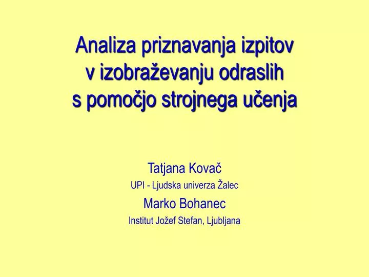 analiza priznavanja izpitov v izobra evanju odraslih s pomo jo strojnega u enja