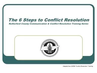 The 6 Steps to Conflict Resolution Rutherford County Communication &amp; Conflict Resolution Training Series