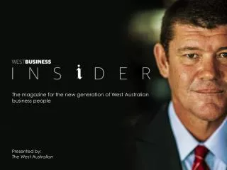The magazine for the new generation of West Australian business people