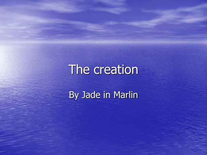 the creation
