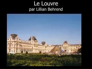 Le Louvre par Lillian Behrend