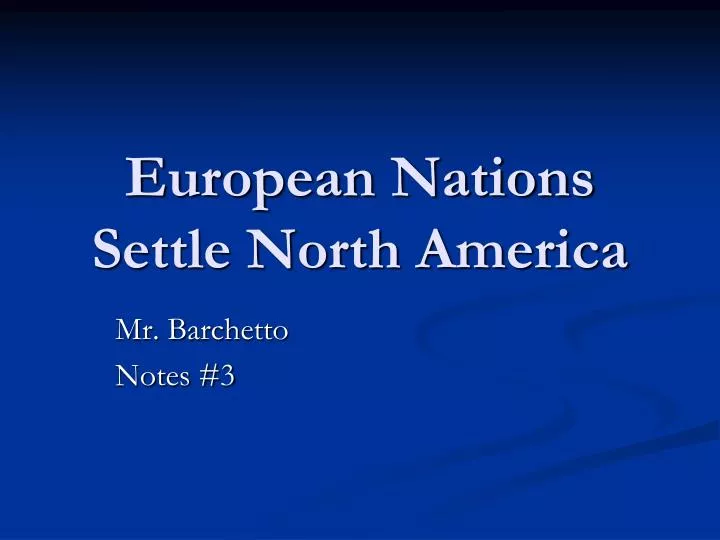 european nations settle north america