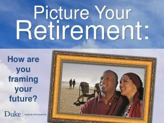 Picture Your Retirement: