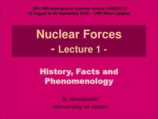Nuclear Forces - Lecture 1 -