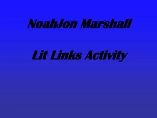 NoahJon Marshall Lit Links Activity