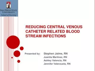 REDUCING CENTRAL VENOUS CATHETER RELATED BLOOD STREAM INFECTIONS