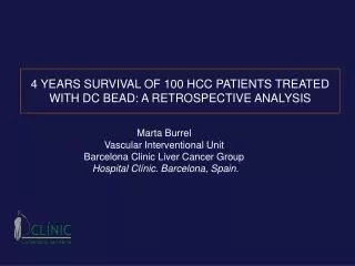 4 YEARS SURVIVAL OF 100 HCC PATIENTS TREATED WITH DC BEAD: A RETROSPECTIVE ANALYSIS