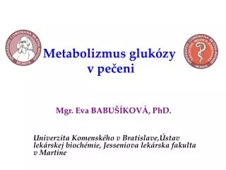 Univerzita Komenského v Bratislave,Ústav lekárskej biochémie, Jesseniova lekárska fakulta v Martine