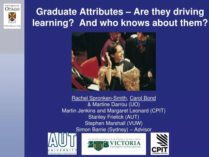 graduate attributes are they driving learning and who knows about them