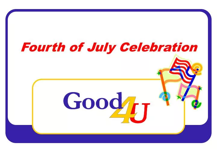 fourth of july celebration