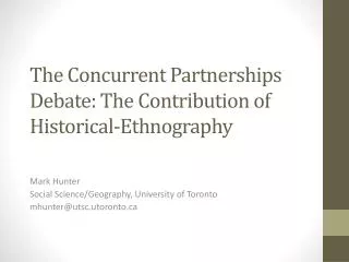 The Concurrent Partnerships Debate: The Contribution of Historical-Ethnography
