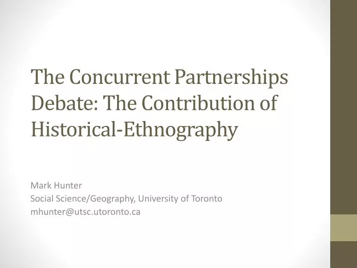 the concurrent partnerships debate the contribution of historical ethnography