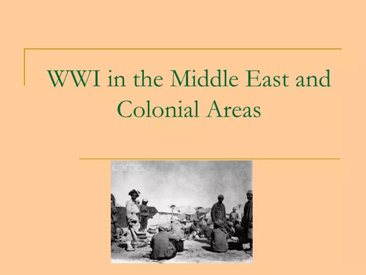 wwi in the middle east and colonial areas