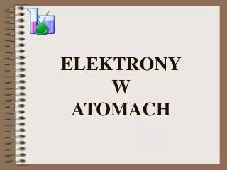 elektrony w atomach