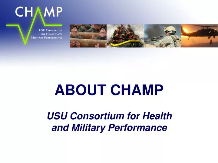 about champ usu consortium for health and military performance