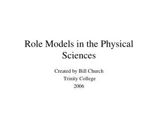 Role Models in the Physical Sciences