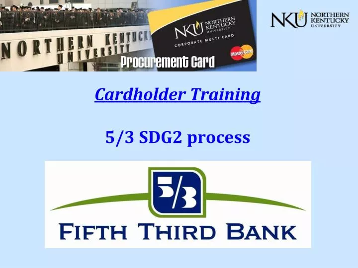 cardholder training 5 3 sdg2 process