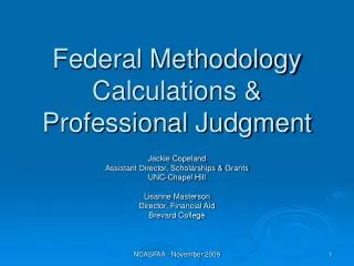 Federal Methodology Calculations &amp; Professional Judgment