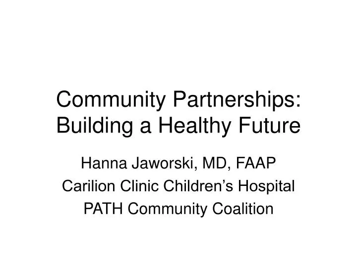 community partnerships building a healthy future
