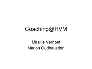 Coaching@HVM