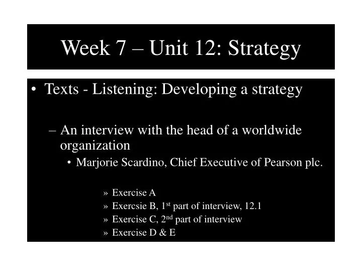 week 7 unit 12 strategy