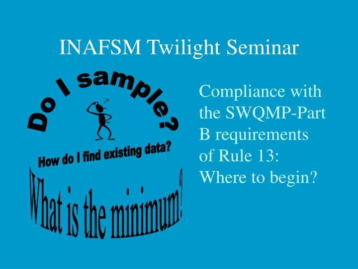 inafsm twilight seminar
