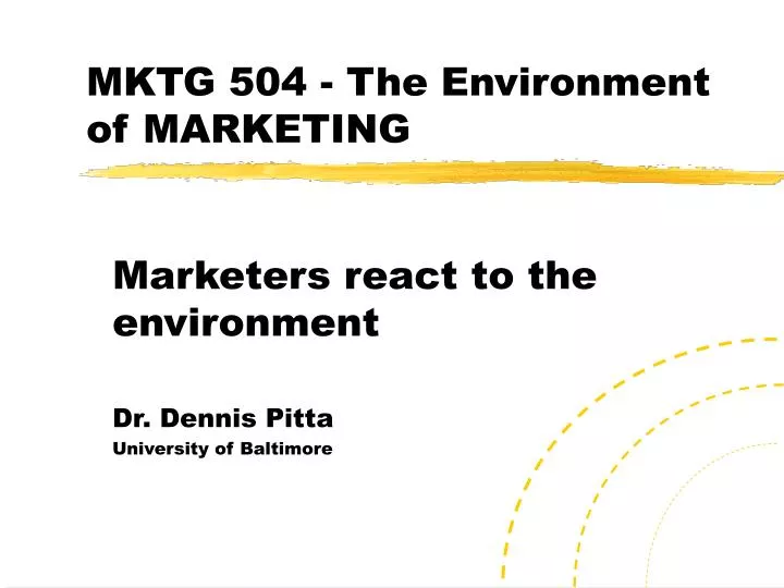 mktg 504 the environment of marketing