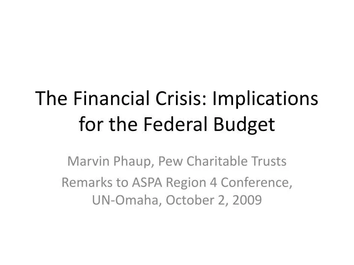 the financial crisis implications for the federal budget