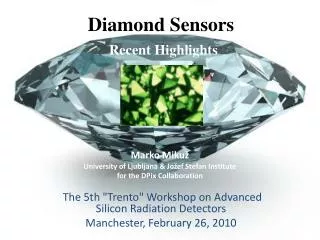Diamond Sensors Recent Highlights