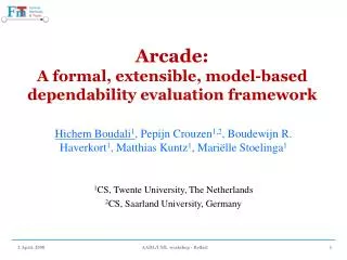 Arcade: A formal, extensible, model-based dependability evaluation framework