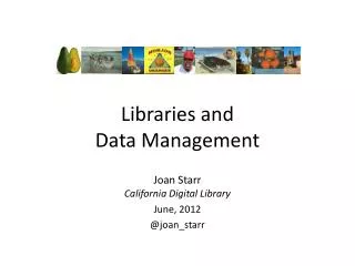 Libraries and Data Management