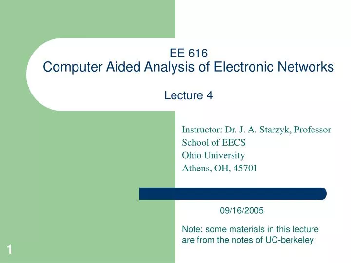 ee 616 computer aided analysis of electronic networks lecture 4